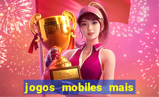 jogos mobiles mais jogados 2024